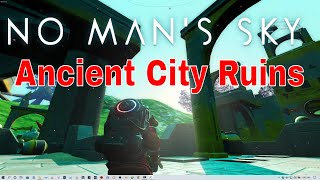 No Mans Sky 2022 Ancient City Ruins