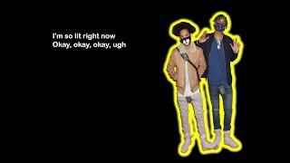 Ayo &amp; Teo - Lit Right Now Lyrics