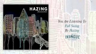 Hazing - Full Swing
