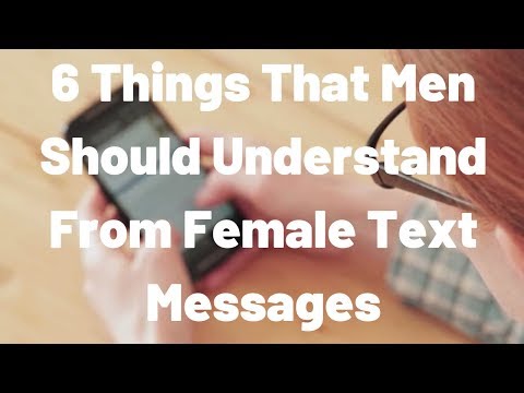 6 Things That Men Should Understand From Female Text Messages