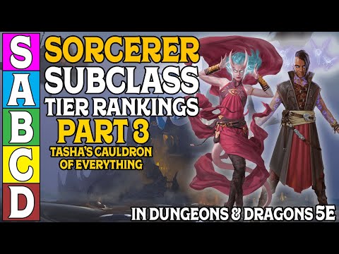 Sorcerer Subclass tier Ranking (Part 3) in Dungeons and Dragons 5e