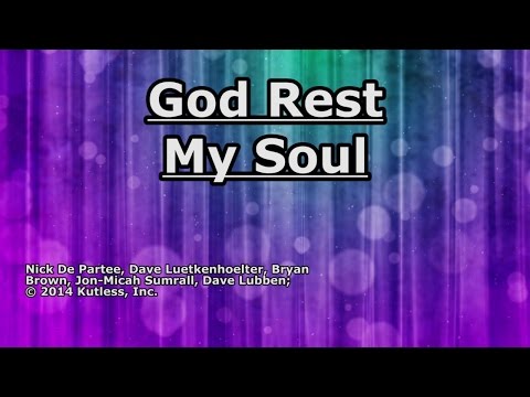 God Rest My Soul