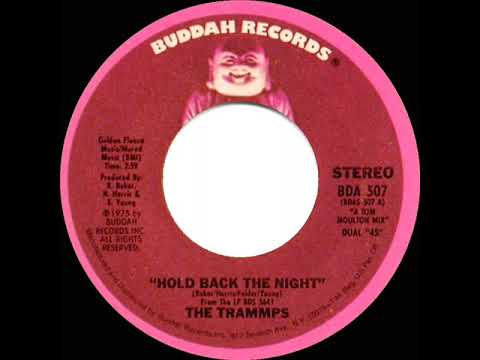 1976 HITS ARCHIVE: Hold Back The Night - Trammps (stereo 45 single version)