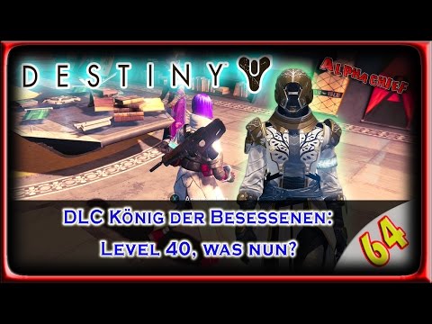 DESTINY LP / LPT: Part 64 – Level 40, was nun? (German) [BLIND]