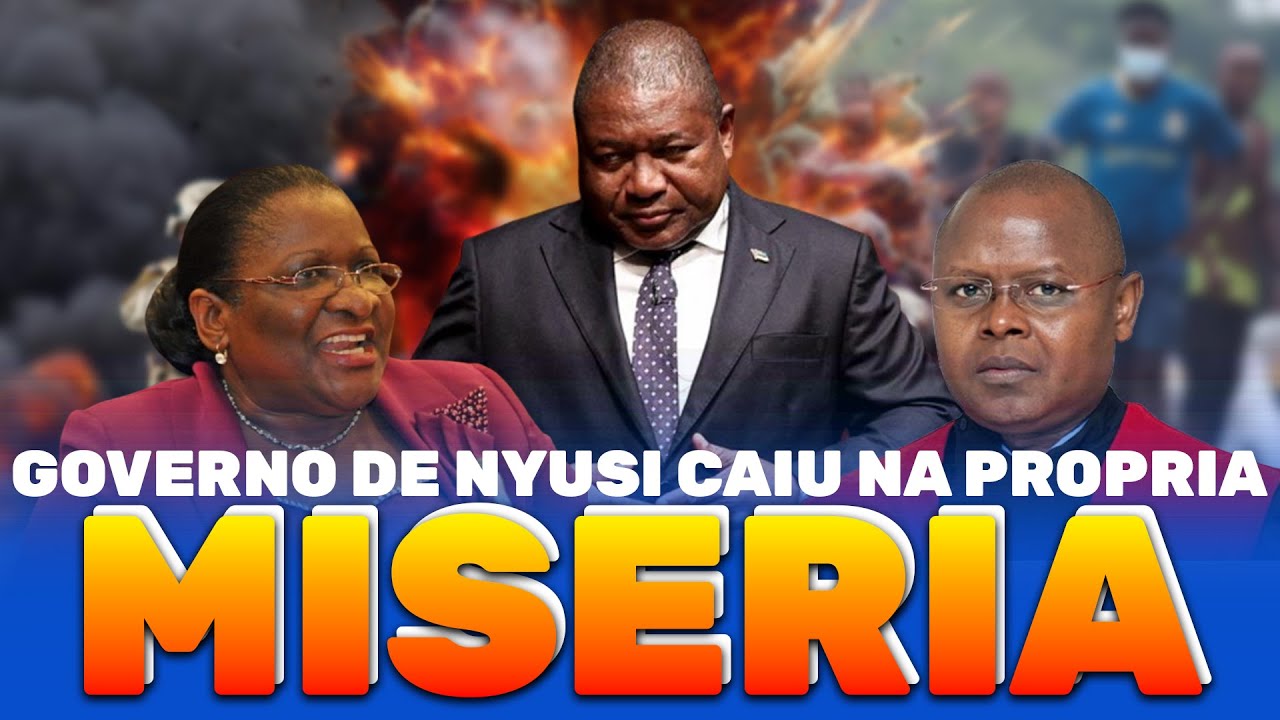 Governo De Nyusi Já Não Sabe O Que Fazer As Manifestações Saíram Do Seu Controle