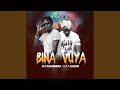 Bina Vuya Feat Alesh