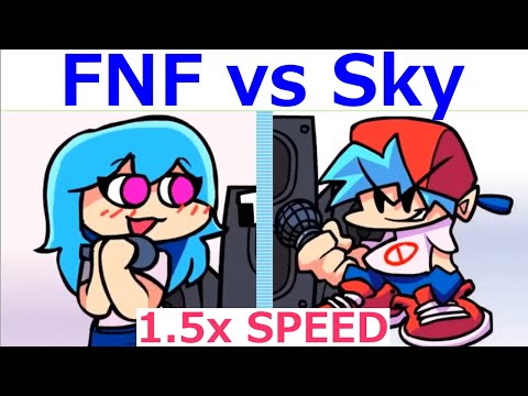 FNF vs Sky - 1.5x Speed [フライデーナイトファンキン/1.5倍速]