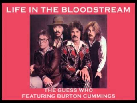 THE GUESS WHO FEATURING BURTON CUMMINGS - Life in the Bloodstream (1971)