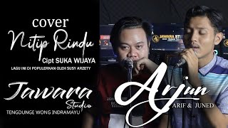 Download lagu NITIP RINDU(cover) ARJUN - arif _ juned WA KANCIL mp3