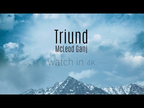 Triund (McLeod Ganj) in 4K | Himachal