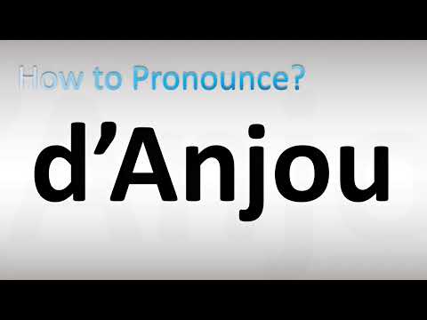 How to Pronounce d'Anjou