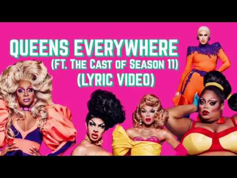 Queens Everywhere - RuPaul (Cast Version) [Lyrics] | Drag Race Lyrics