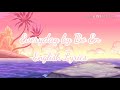 Everyday By Bo En English Lyrics