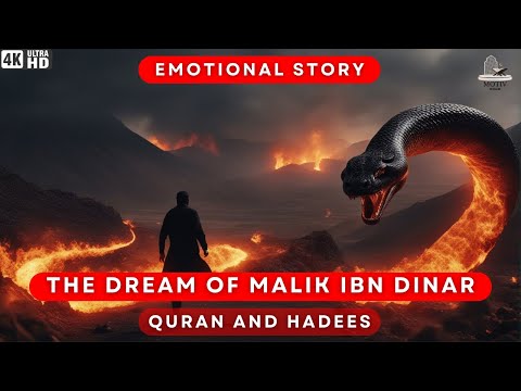 Emotional story: The Dream of Malik Ibn Dinar