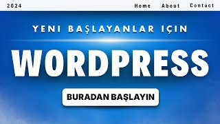 Yeni Başlayanlar için WordPress Eğitimi 2026 (Ücretsiz Kurs)