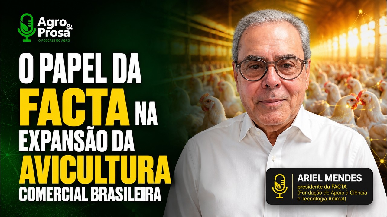 O papel da FACTA na expansão da avicultura comercial brasileira