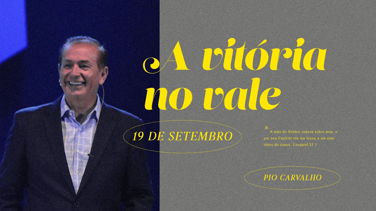 A vitória no vale - Pio Carvalho