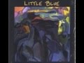 Little Blue " Cold Rain " !! 