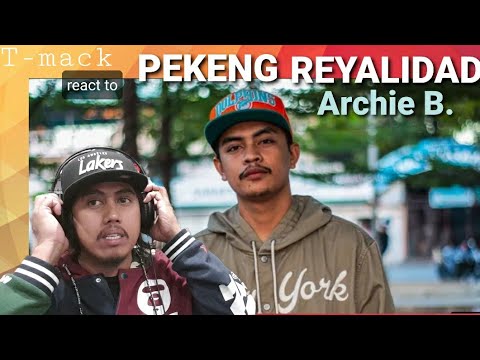 Tmack react to Pekeng Reyalidad - Archie B.(Official Music Video)| NOSTALGIA DIGITAL FILM