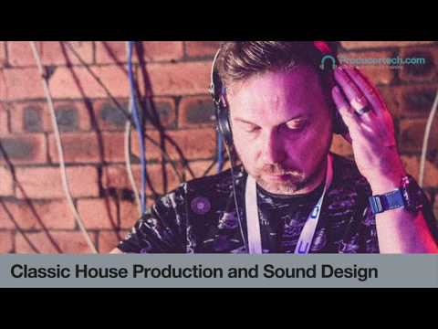 Classic House Production and Sound Design - Course Trailer