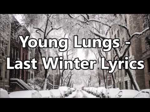 Young Lungs - Last Winter Lyrics