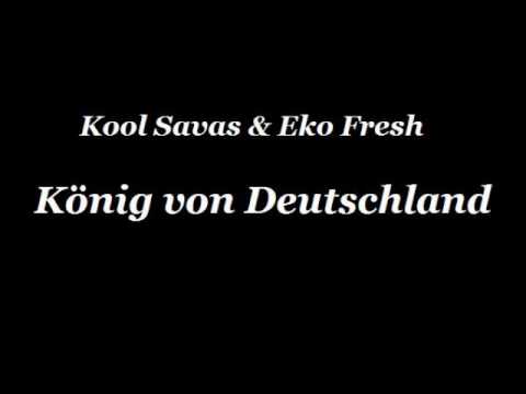 Kool Savas feat. Eko Fresh - König von Deutschland (RMX)