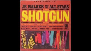 Junior Walker and The All Stars  Shoot your shot