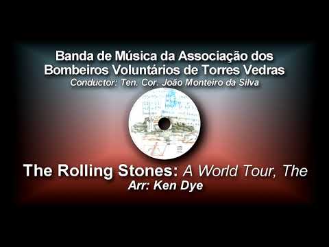 The Rolling Stones: A World Tour, The - Arr: Ken Dye ♫ Medley