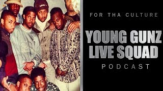 For Tha Culture Episode 1 | "Young Gunz /Live Squad"