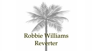 Reverse - Robbie Williams | Tradução