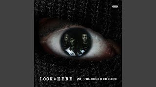 Lookahere (feat. Waka Flocka & G Herbo)