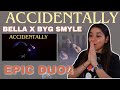 BELLA - ACCIDENTALLY | BYG SMYLE | PROD BY SMOXE DAWG | REACTION VIDEO @BellaOfficials