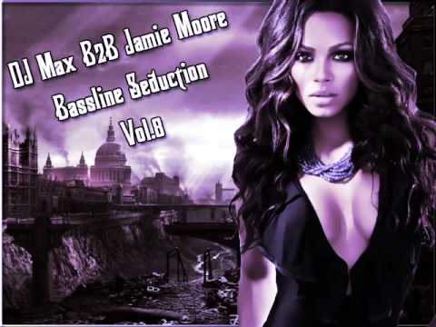 DJ Max B2B Jamie Moore - Bassline Seduction 8 - Track 2