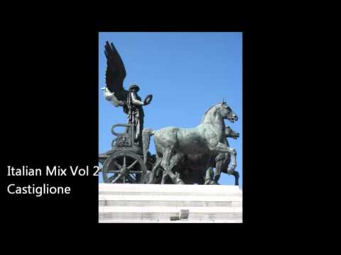 Italian Mix Vol 2 Castiglione part 1