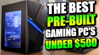 Best Pre-Built Gaming PC's Under $500 👌
