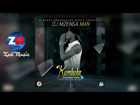 DJ Mzenga Man Ft. Jemax - Kumbuka [Official Audio] | Zambian Music 2019