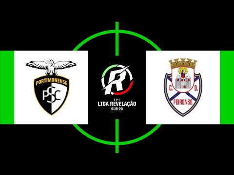 Liga Revelação: Portimonense 1 - 2 Feirense
