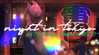 東京は夜 feat. 初音ミク, ゲキヤク, JOLNO & Michael Kaneko / 平田義久