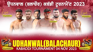  Udhanwal (Balachaur) Kabaddi Tournament 04 November 2023