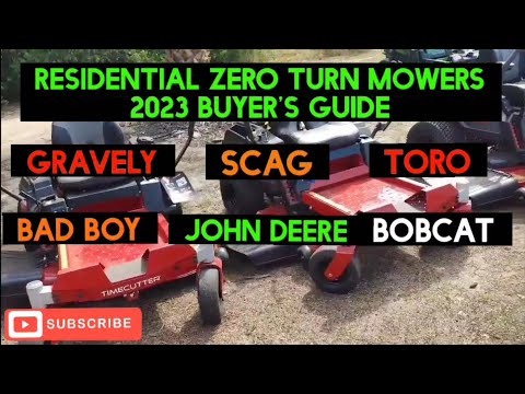 Residential Zero Turn Mowers Buyers Guide! John Deere / Bad Boy / Scag / Toro / Gravely / Bobcat +