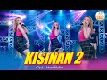 Kisinan 2 Ajeng Febria Official Music Video