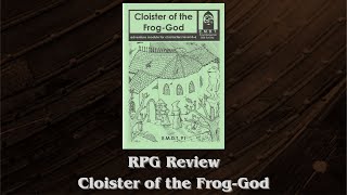 RPG Review - Cloister of the Frog Gods Zine Review