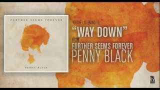 Further Seems Forever - Way Down