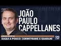 🔴 Corinthians x Guarani - Paulistão - 24/01/2023 - Ulisses Costa e Alexandre Praetzel