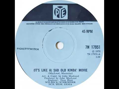 UK New Entry 1970 (124) Pickettywitch - (It's Like A) Sad Old Kinda' Movie