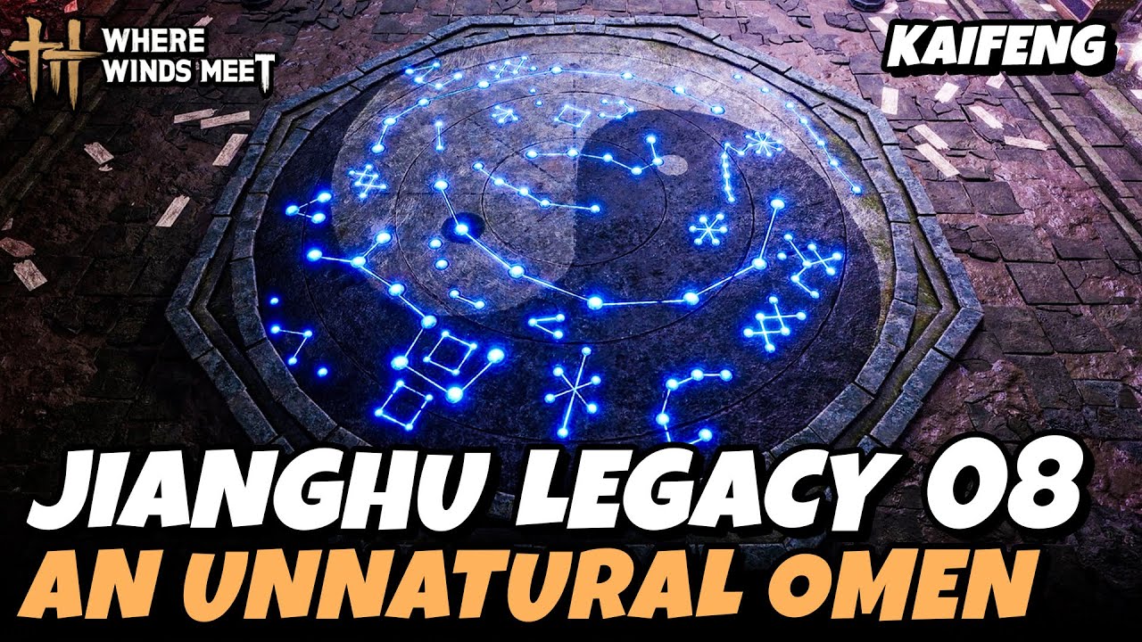 AN UNNATURAL OMEN - LOST Chapter QUEST (JIANGHU LEGACY 08) (KAIFENG) | Where Winds Meet