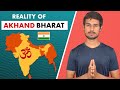 Is Akhand Bharat Possible  Sardar Patel  Dhruv Rathee