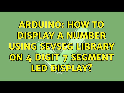 Arduino: How to display a number using SevSeg library on 4 digit 7 segment LED display?