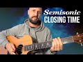Semisonic - Closing Time - Easy Acoustic Lesson