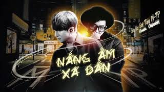 1 HOUR NẮNG ẤM XA DẦN (ONIONN REMIX) SƠN TÙNG M-TP